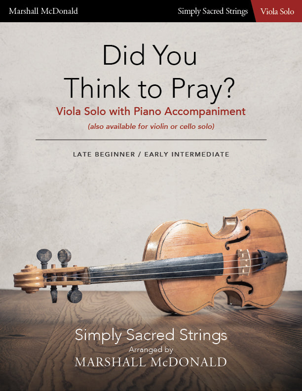 Did You Think to Pray? (simple viola)