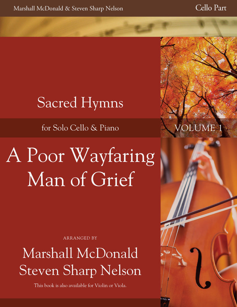 A Poor Wayfaring Man of Grief (cello)