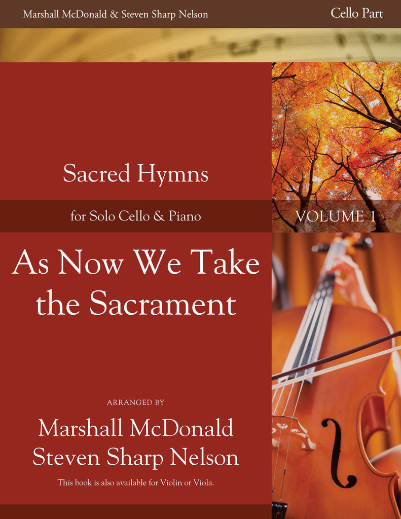 As Now We Take the Sacrament (cello)