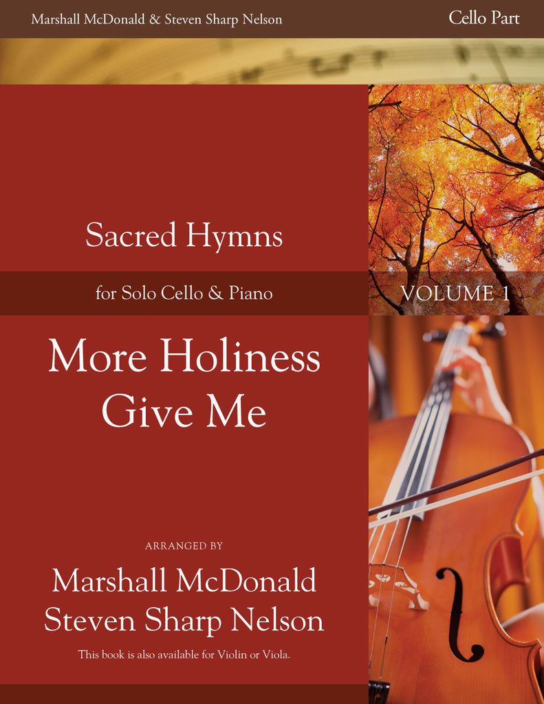 More Holiness Give Me (cello)