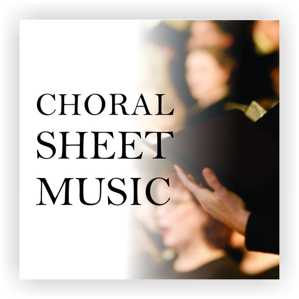 CHORAL MUSIC