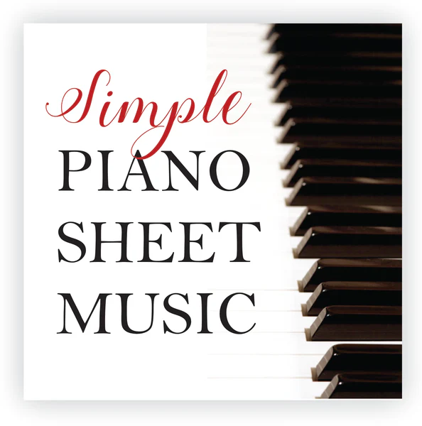 SIMPLE PIANO SHEET MUSIC