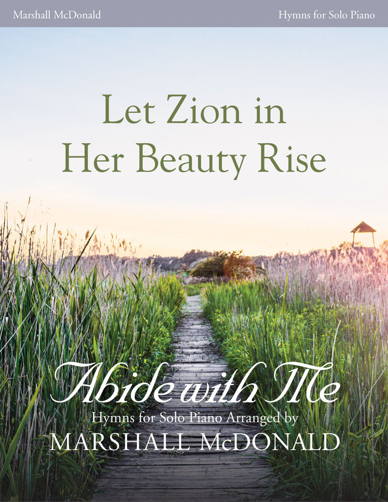 Let Zion in Her Beauty Rise (piano)