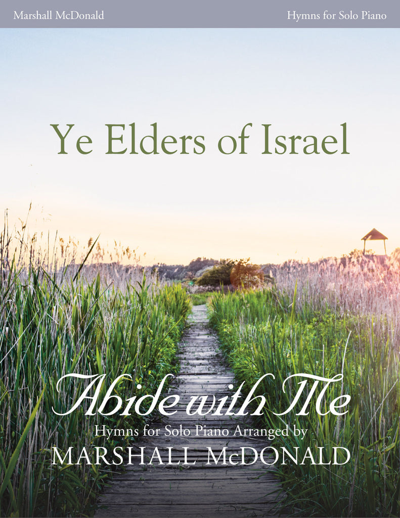 Ye Elders of Israel (piano)