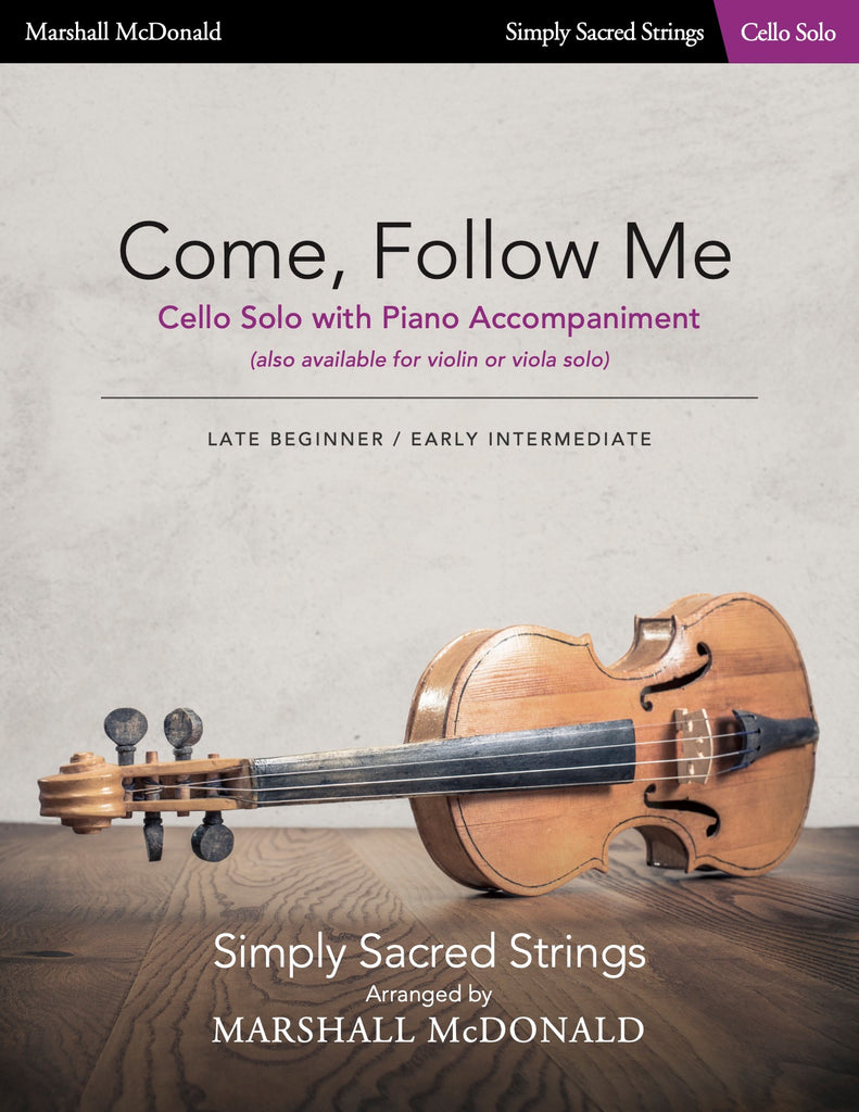 Come, Follow Me (simple cello)