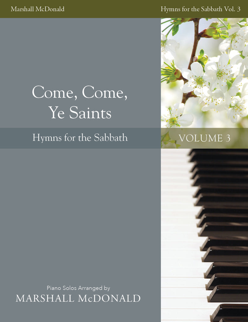 Come, Come, Ye Saints (piano)