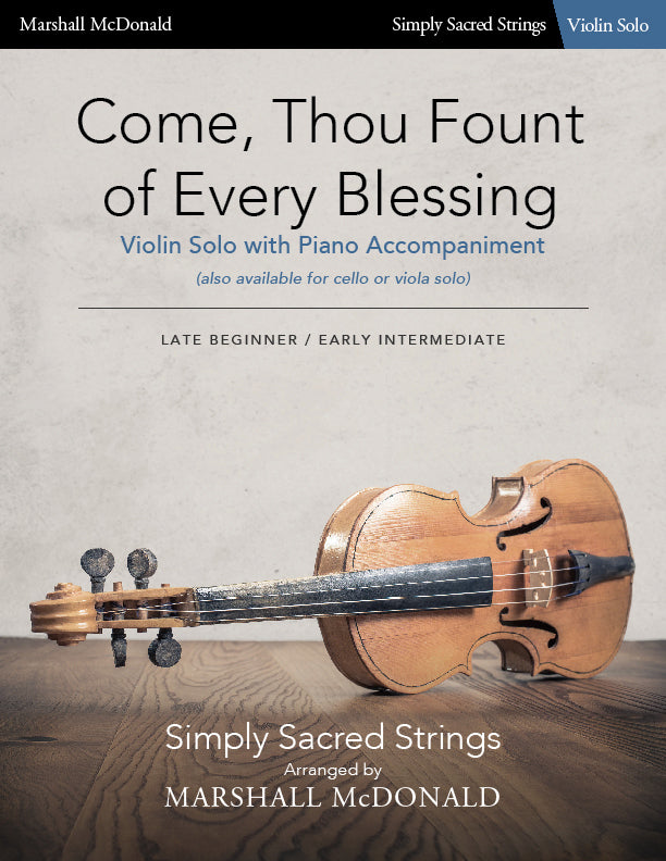 Come, Thou Fount of Every Blessing (simple violin)