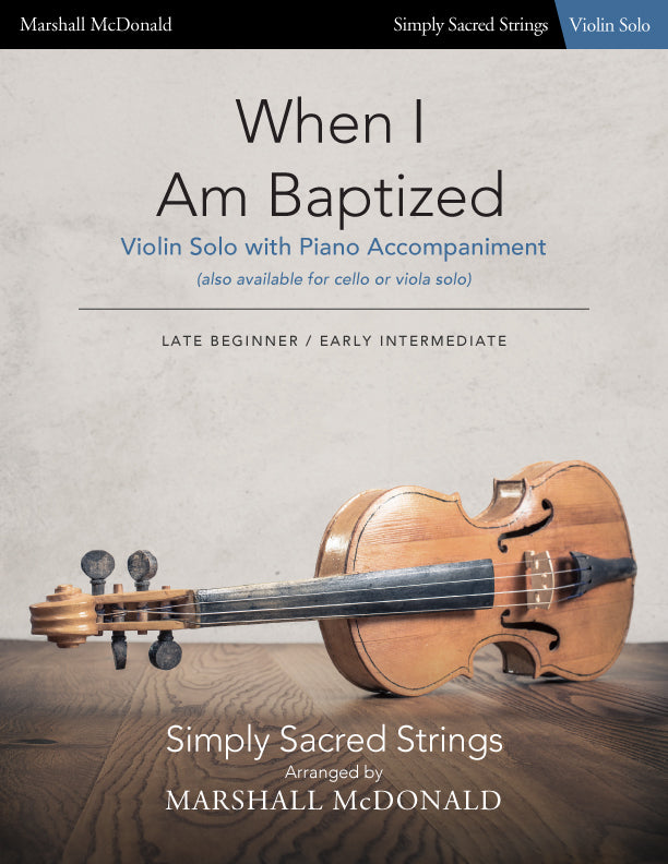 When I Am Baptized (simple violin)