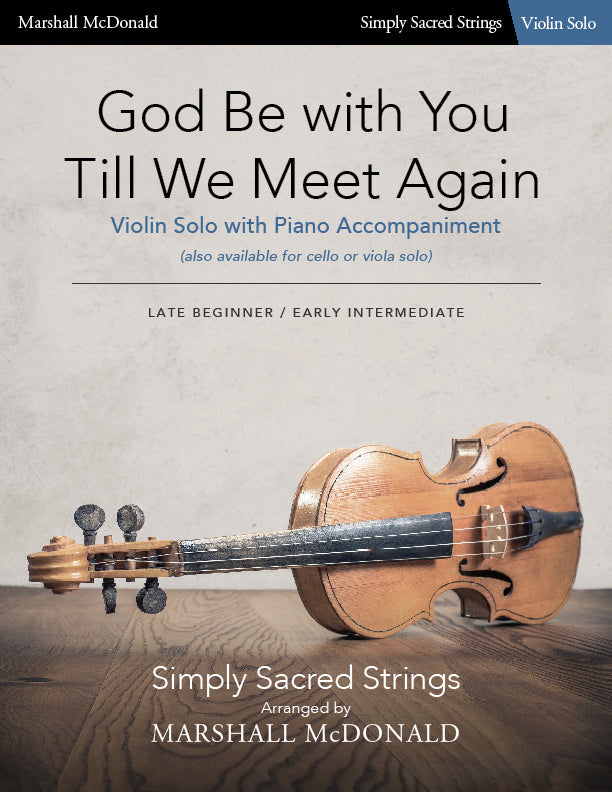 God Be with You Till We Meet Again (simple violin)