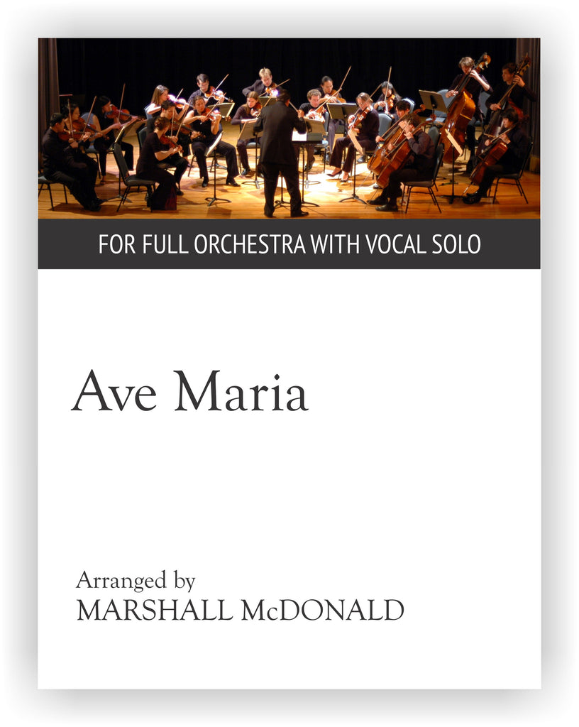 Ave Maria (full orchestra with vocal solo)