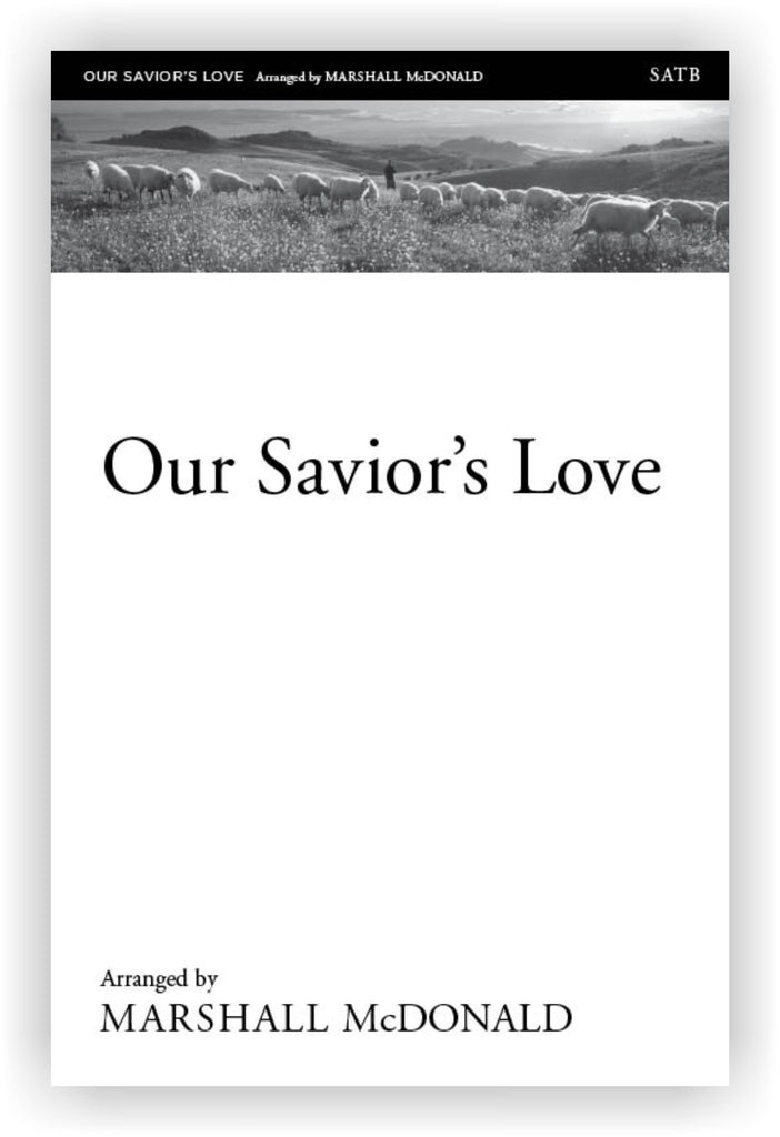 Our Savior's Love (choral SATB)