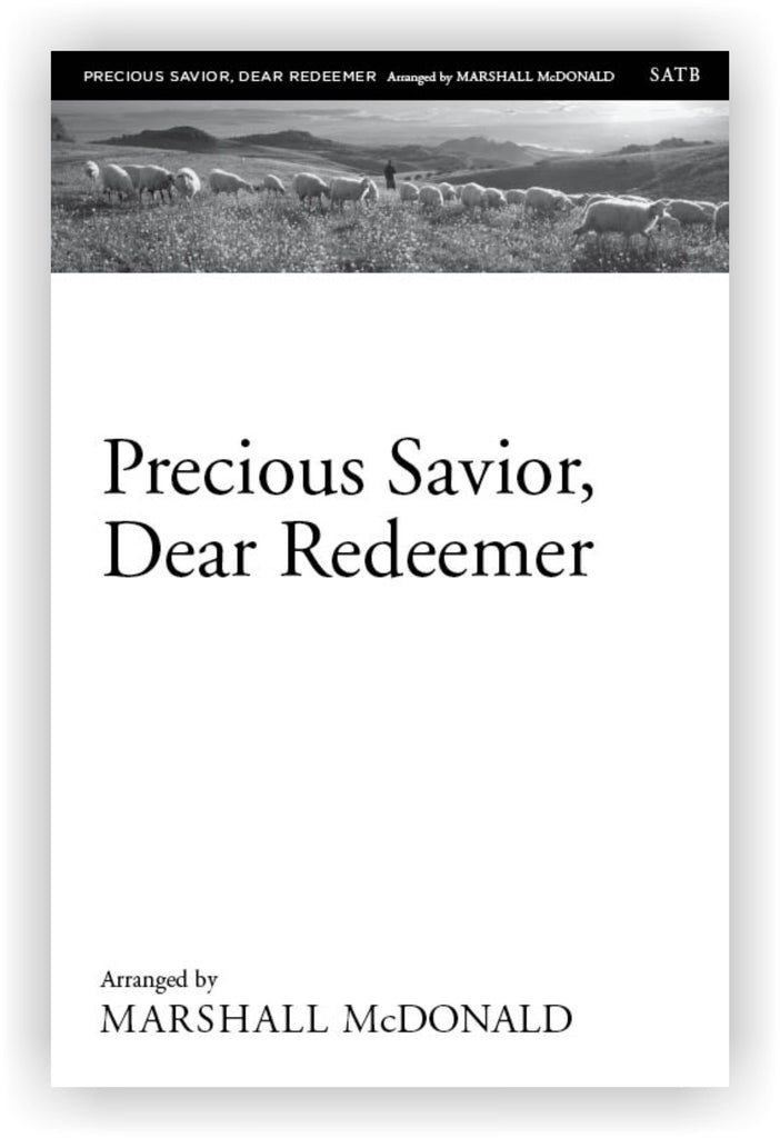 Precious Savior, Dear Redeemer (choral SATB)