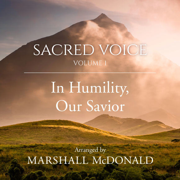 In Humility, Our Savior (vocal MP3)