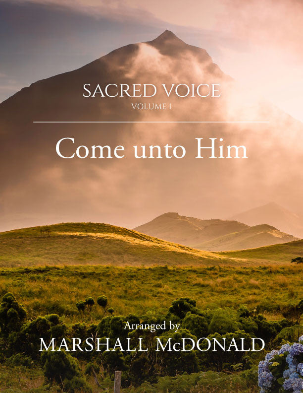 Come unto Him (vocal sheet music)