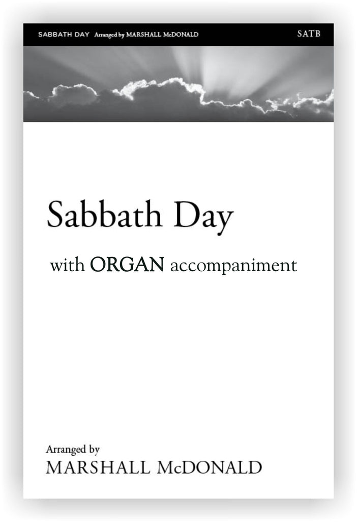 Sabbath Day (choral SATB with ORGAN)